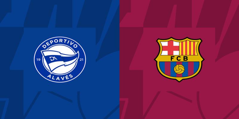 Alaves vs Barca, 00h30 ngày 4/2