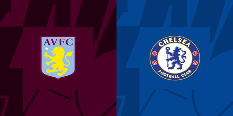 Aston Villa vs Chelsea, 03h00 ngày 8/2