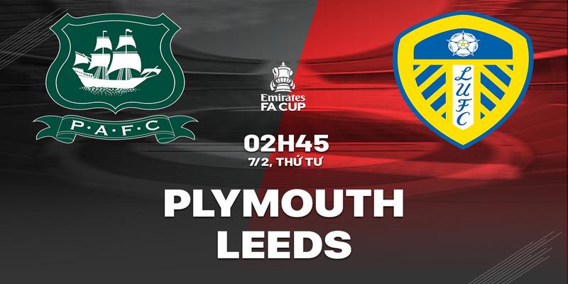 Plymouth Argyle vs Leeds, 02h45 ngày 7/2