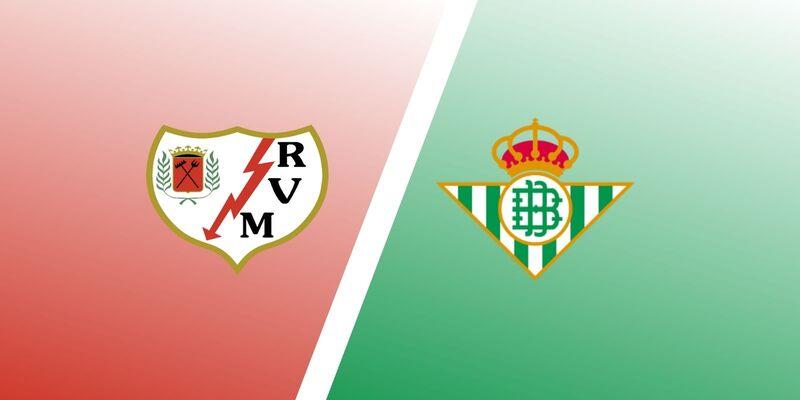 Rayo Vallecano vs Real Betis 00h30 ngày 18/03